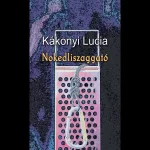 Kákonyi Lucia: Nokedliszaggató